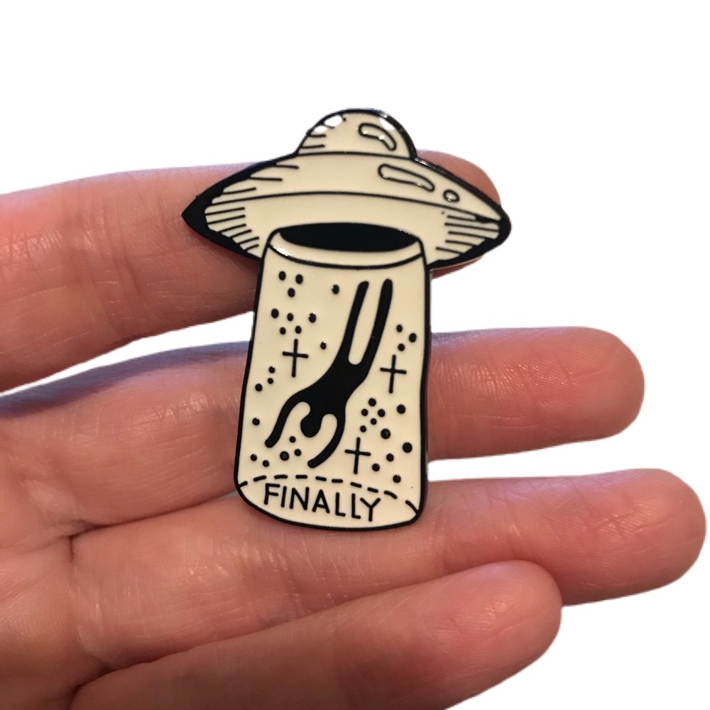 “Finally” alien abduction UFO pin